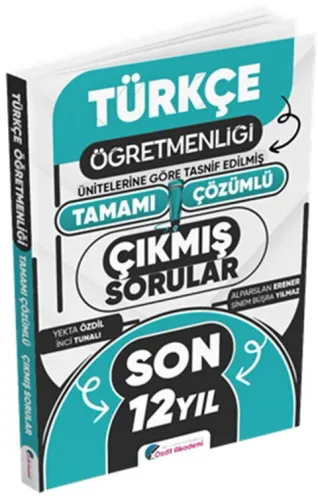 Özdil Akademi ÖABT MEB AGS Türkçe Öğretmenliği Son 12 Yıl Tamamı Çözümlü Çıkmış Sorular