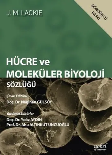 Hücre ve Moleküler Biyoloji Sözlüğü