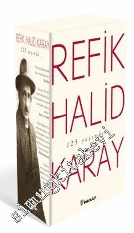 Refik Halid Karay'dan Türk Edebiyatı'nın En Seçkin Eserleri 1 -