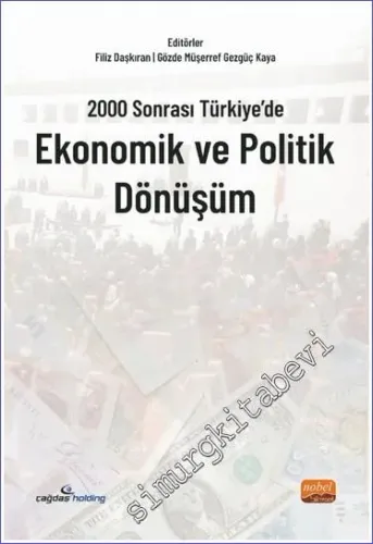 2000 Sonrası Türkiye'de Ekonomik ve Politik Dönüşüm -         2022