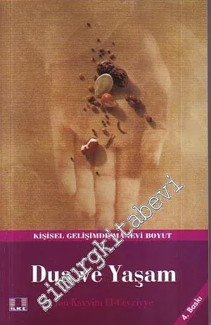 Dua ve Yaşam: Kişisel Gelişimde Manevi Boyut -