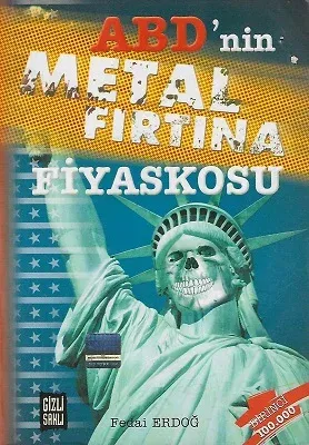 ABD'nin Metal Fırtına Fiyaskosu