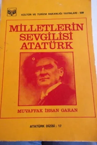 Milletlerin Sevgilisi Atatürk