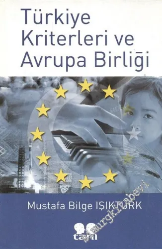 Türkiye Kriterleri ve Avrupa Birliği -        2005