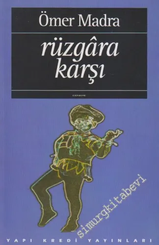 Rüzgara Karşı  -