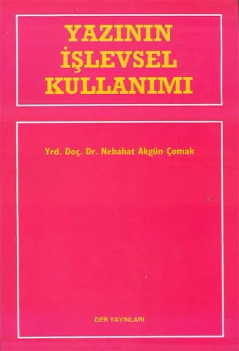 YAZININ İŞLEVSEL KULLANIMI