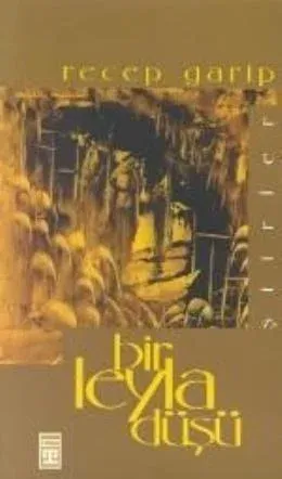 Bir Leyla Düşü
