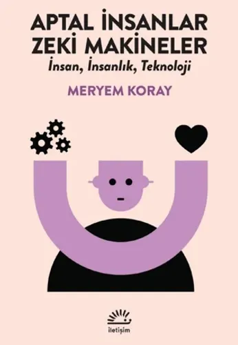Aptal İnsanlar, Zeki Makineler