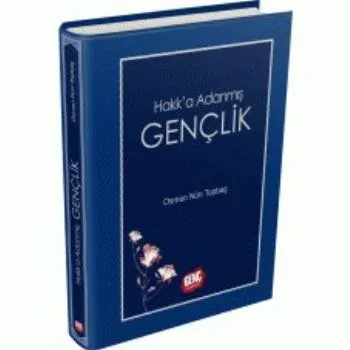 Hakk'a Adanmış Gençlik
