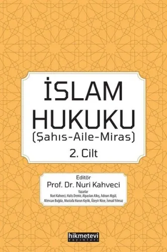 İslam Hukuku 2.cilt (Şahış- Aile- Miras)