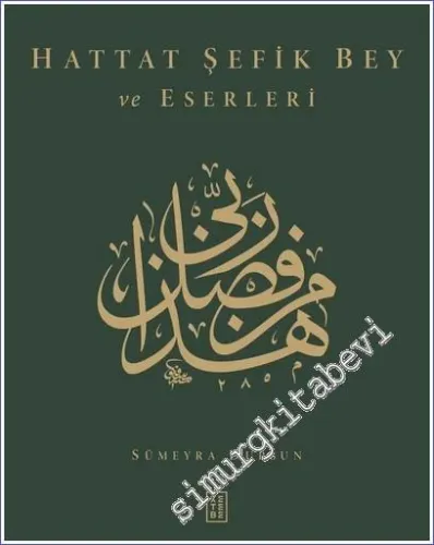 Hattat Şefik Bey ve Eserleri -