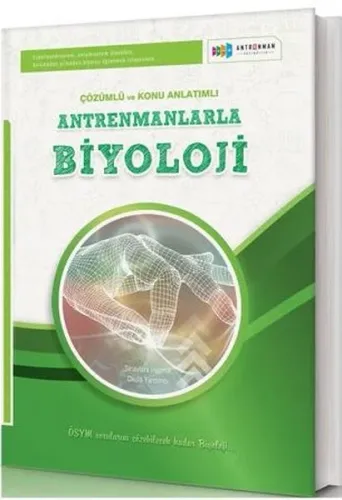 Antrenmanlarla Biyoloji Örnek Çözümlü ve Konu Anlatımlı