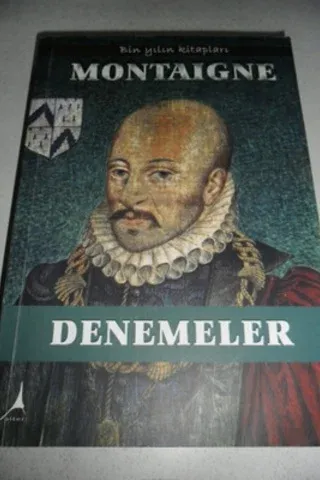 Montaigne Denemeler