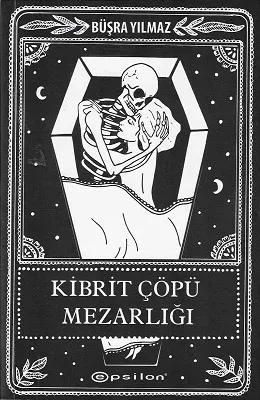 Kibrit Çöpü Mezarlığı - Ölüme Fısıldayan Adam 2