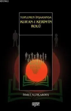 Toplumun İnşaasında Kuranı Kerimin Rolü