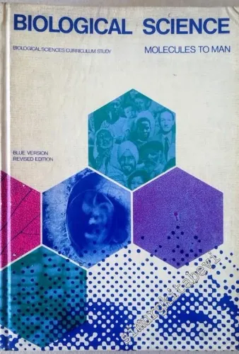 Biological Science: Molecules to Man - The Biological Science Curriculum Study -        1976