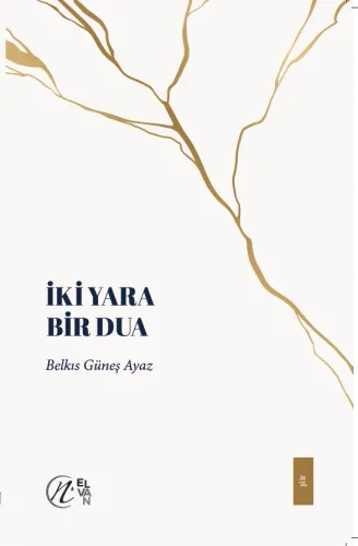 İki Yara Bir Dua