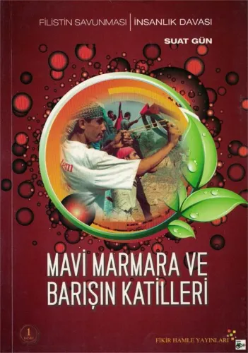 Mavi Marmara ve Barışın Katilleri