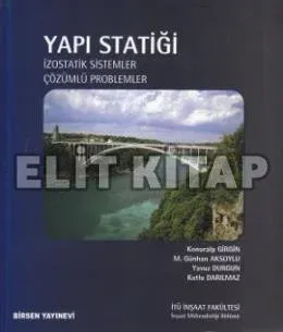 Yapı Statiği İzostatik Çözümlü Problemler