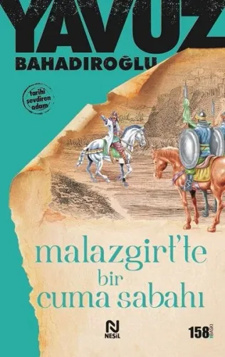 Malazgirtte Bir Cuma Sabahı