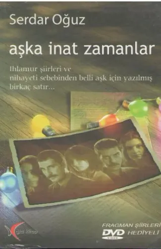 Aşka İnat Zamanlar Dvdli Hediyeli