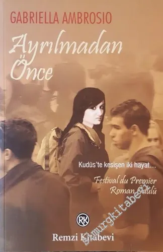 Ayrılmadan Önce: Kudüs'te Kesişen İki Hayat -