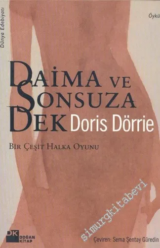 Daima ve Sonsuza Dek (Bir Çeşit Halka Oyunu) -        2002