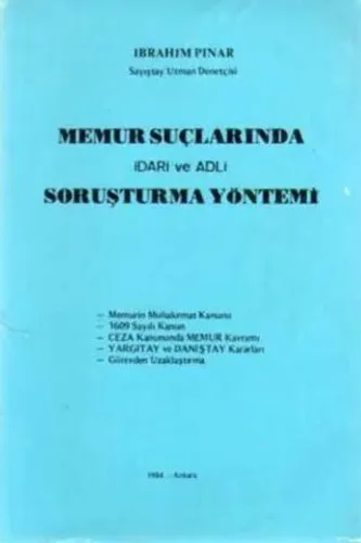 Memur Suçlarında İdari ve Adli Soruşturma Yöntemi