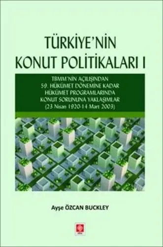 Türkiye'nin Konut Politikaları 1