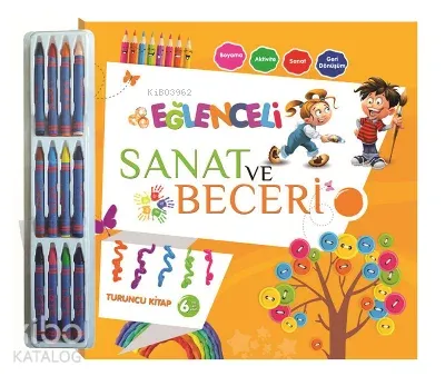 Eğlenceli Sanat ve Beceri Turuncu Kitap (6 Yaş, Kalem Hediyeli)