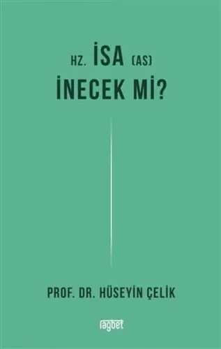 Hz. İsa İnecek mi?