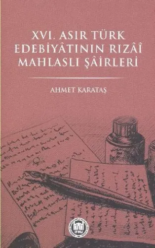 XVI. Asır Türk Edebiyatının Tızai Mahlaslı Şairleri