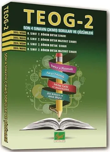 8. Sınıf TEOG 2; Son 4 Yılın Çıkmış Soruları ve Çözümleri