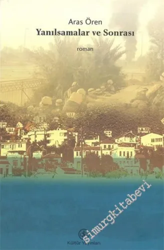 Yanılsamalar ve Sonrası -        2004