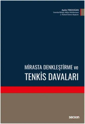 Mirasta Denkleştirme ve Tenkis Davaları