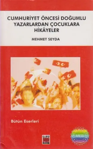 Cumhuriyet Öncesi Doğumlu Yazarlardan Hikayeler (Brd)