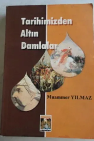 Tarihimizden Altın Damlalar