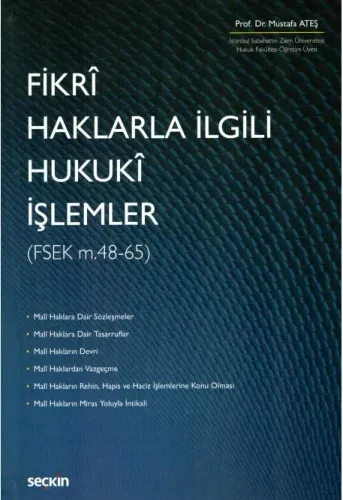 Fikrî Haklarla İlgili Hukukî İşlemler