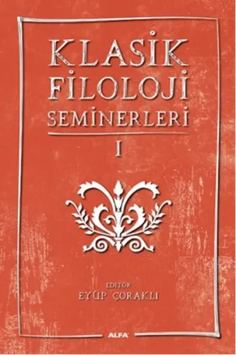 Klasik Filoloji Seminerleri I