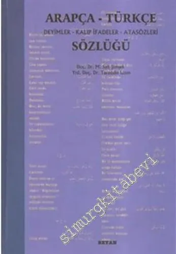 Arapça Türkçe Deyimler Kalıp İfadeler Atasözleri Sözlüğü -        1991