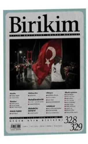 Birikim Aylık Sosyalist Kültür Dergisi Sayı: 328-329 Ağustos-Eylül 2016