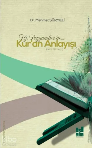 Hz Peygamber'in (sas) Kur'an Anlayışı