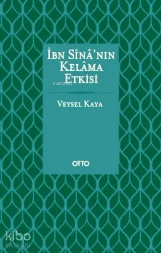 İbn Sina'nın Kelama Etkisi (Ciltli)