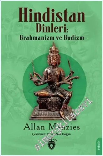 Hindistan Dinleri : Brahmanizm ve Budizm -         2023