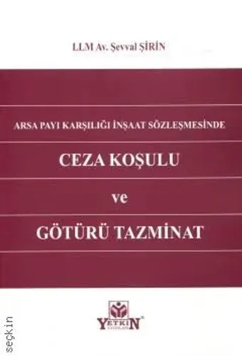Ceza Koşulu ve Götürü Tazminatı