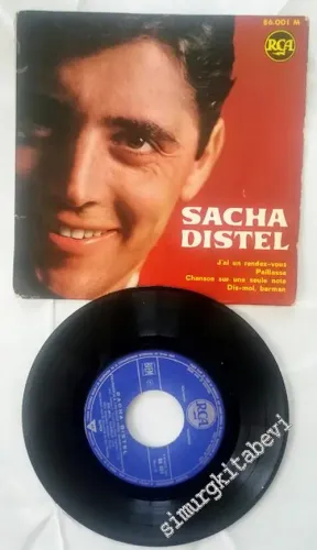 45 RPM SINGLE PLAK VINYL: Sacha Distel - J'ai Un Rendez-vous  -        1962
