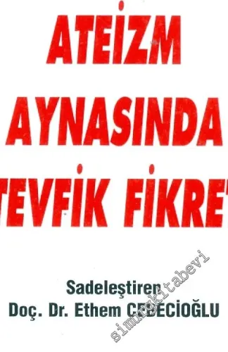 Ateizm Aynasında Tevfik Fikret -        1997