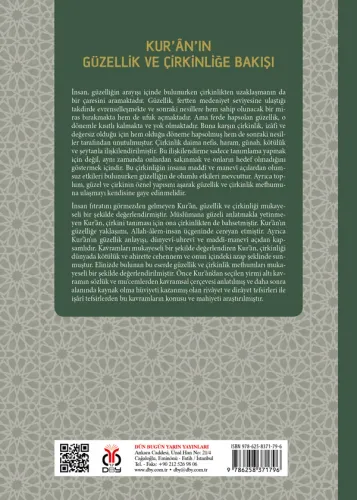 Kur’ân’ın Güzellik ve Çirkinliğe Bakışı Rıdvan Sanur Kur’ân’ın Güzellik ve Çirkinliğe Bakışı Rıdvan Sanur