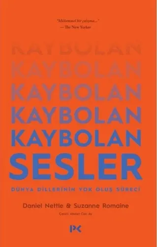 Kaybolan Sesler; Dünya Dillerinin Yok Oluş Süreci