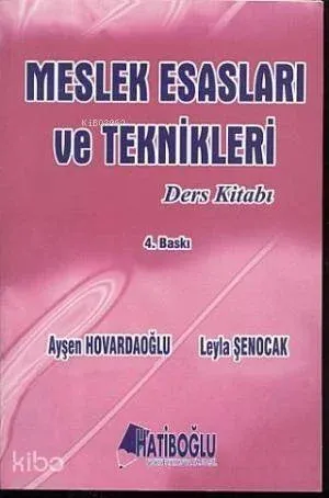 Meslek Esasları ve Teknikleri Ders Kitabı